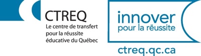 Centre de transfert pour la réussite éducative du Québec (CTREQ)
